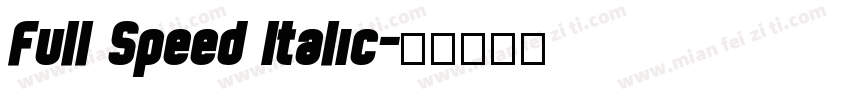 Full Speed Italic字体转换